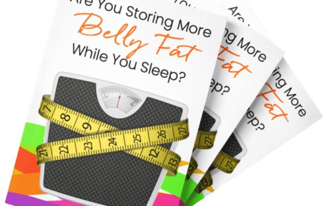 Are You Storing More Belly Fat While You Sleep? - FREE Ebook